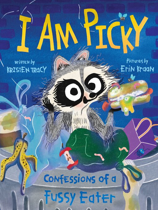 Title details for I Am Picky by Kristen Tracy - Available